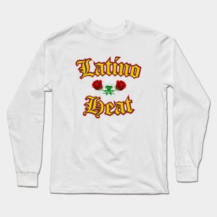 Latino Heat Long Sleeve T-Shirt